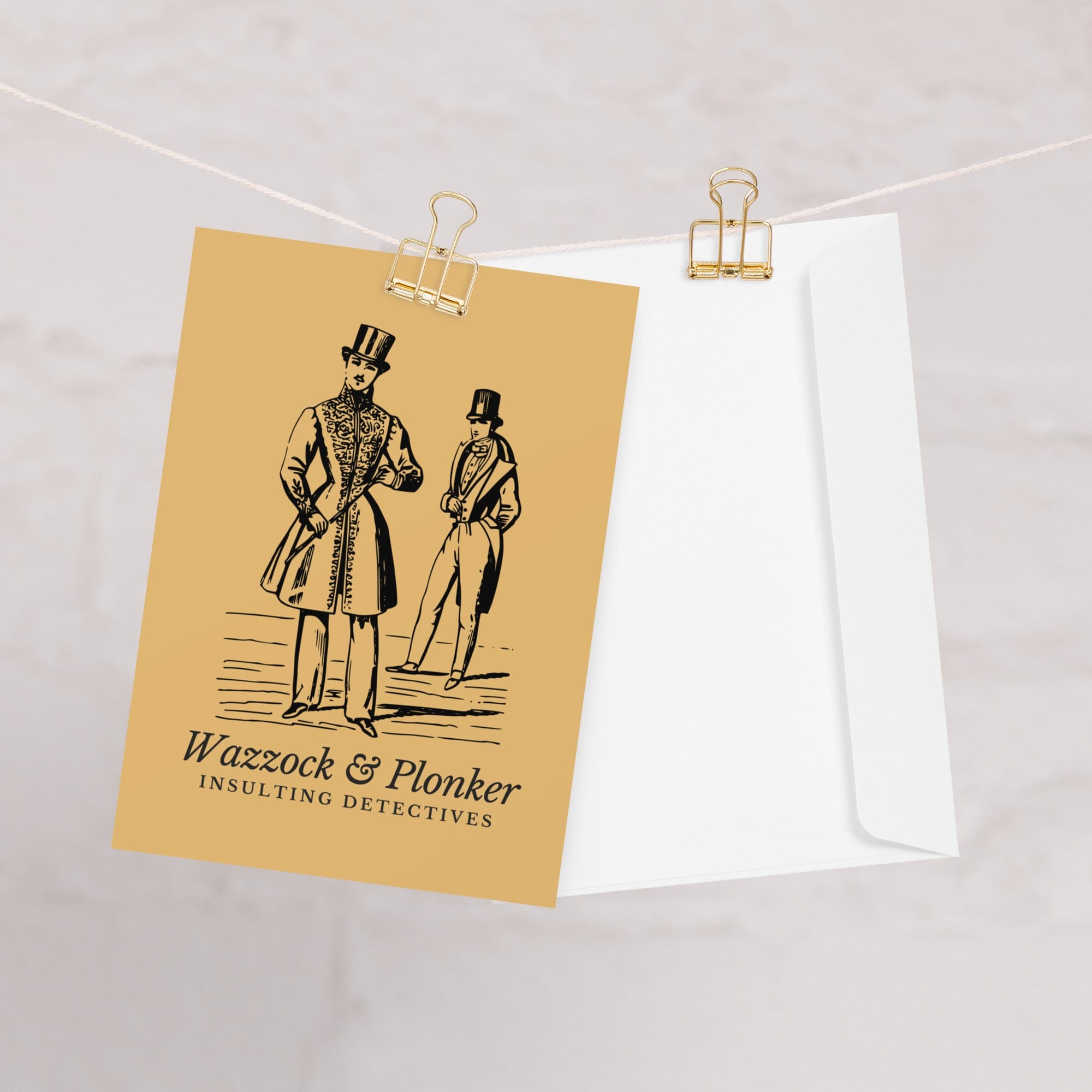 Wazzock & Plonker Insulting Detectives Greeting Card.