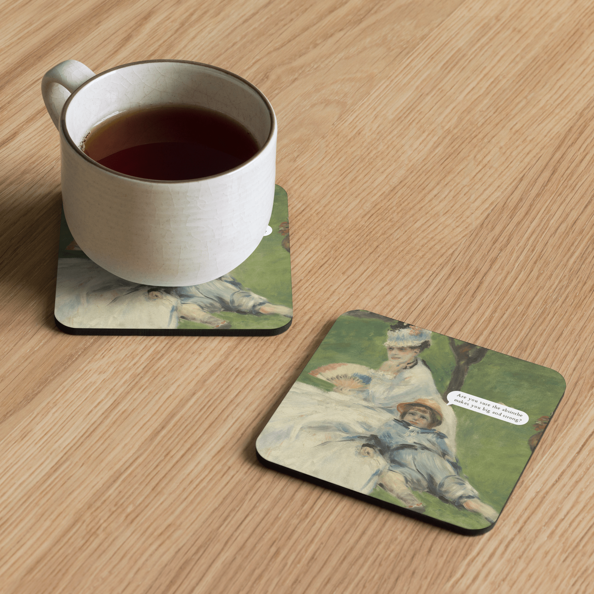 Are You Sure the Absinthe Makes You Big and Strong? Coaster.