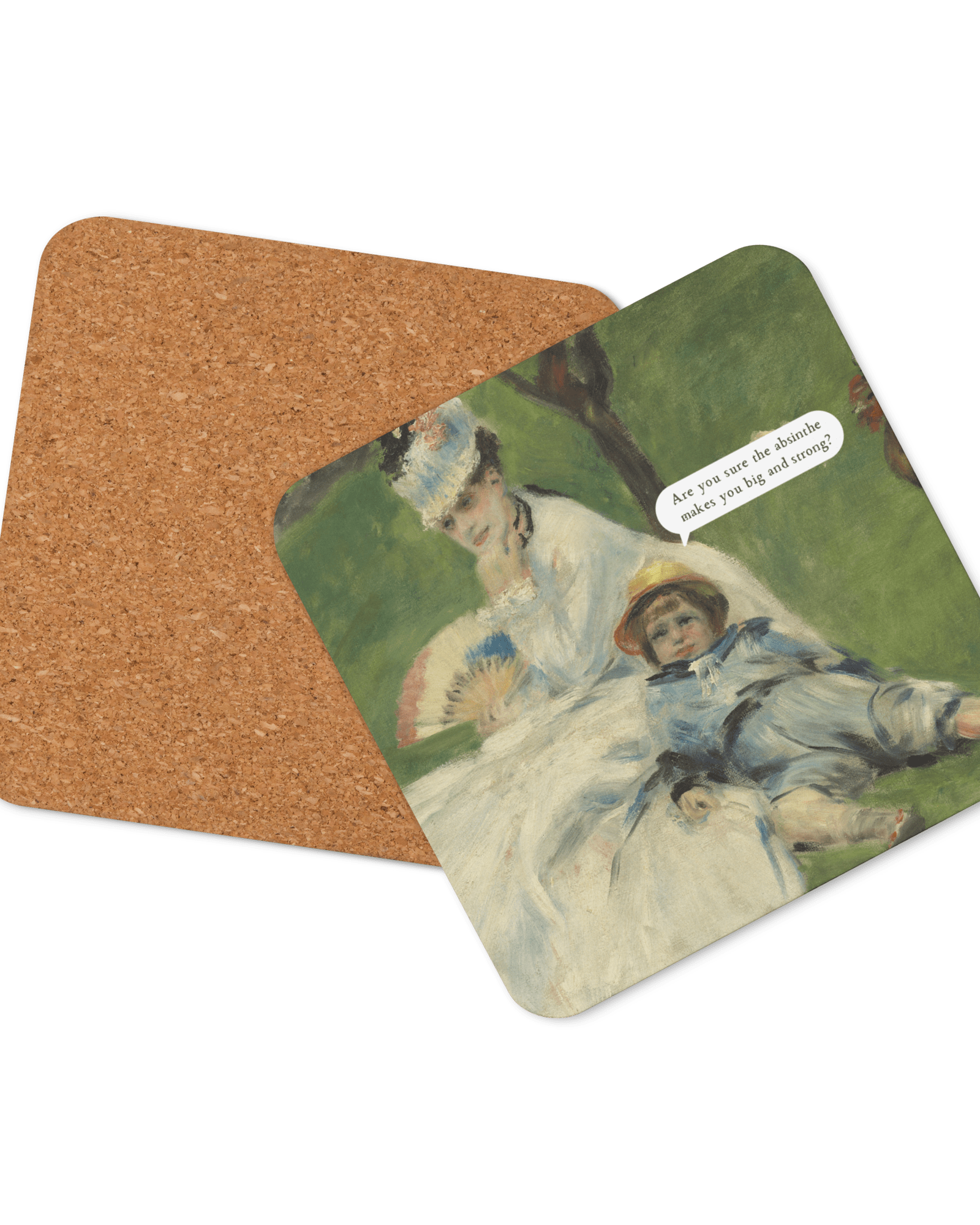 Are You Sure the Absinthe Makes You Big and Strong? Coaster.