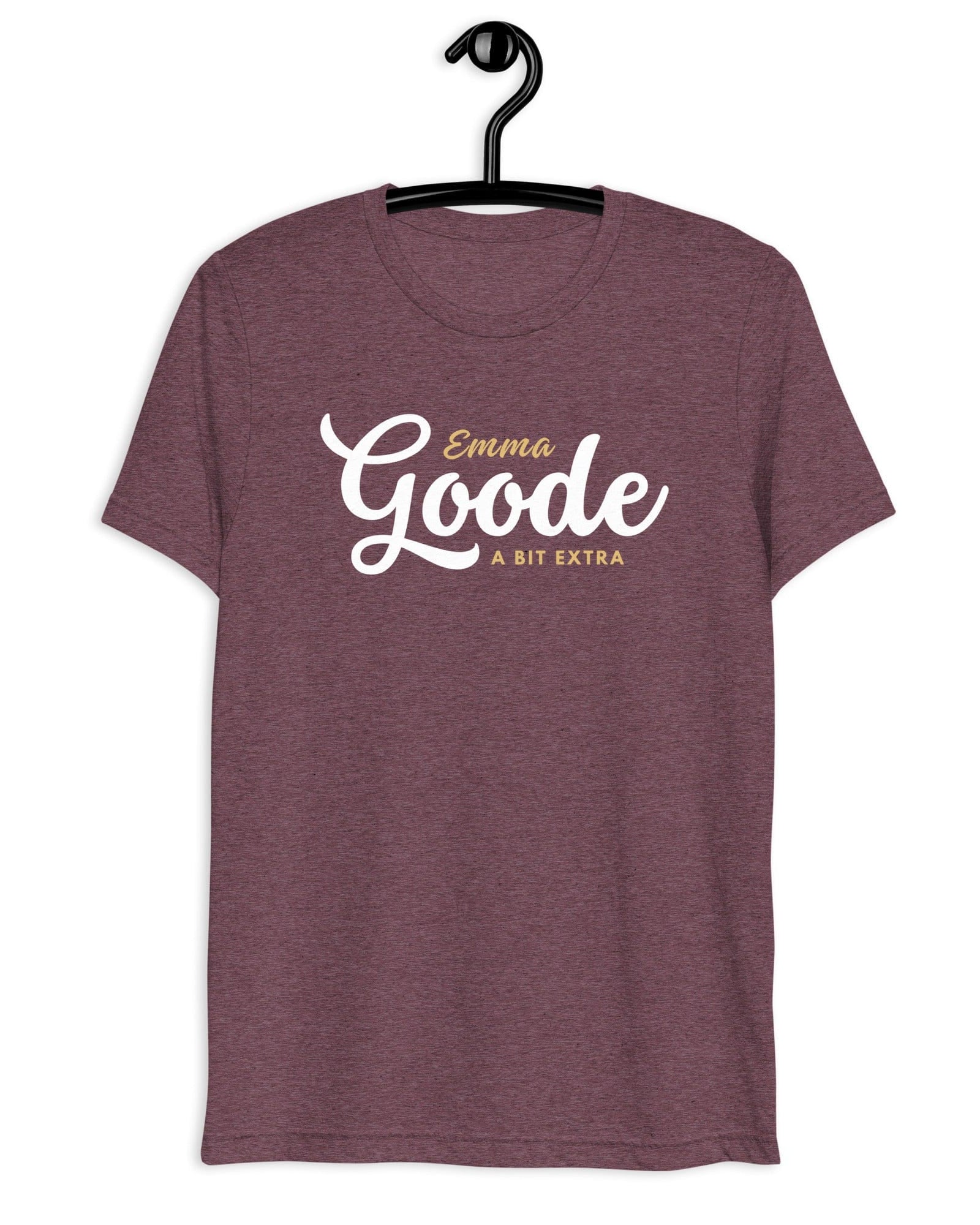 Emma Goode - A Bit Extra - T-shirt | Triblend.