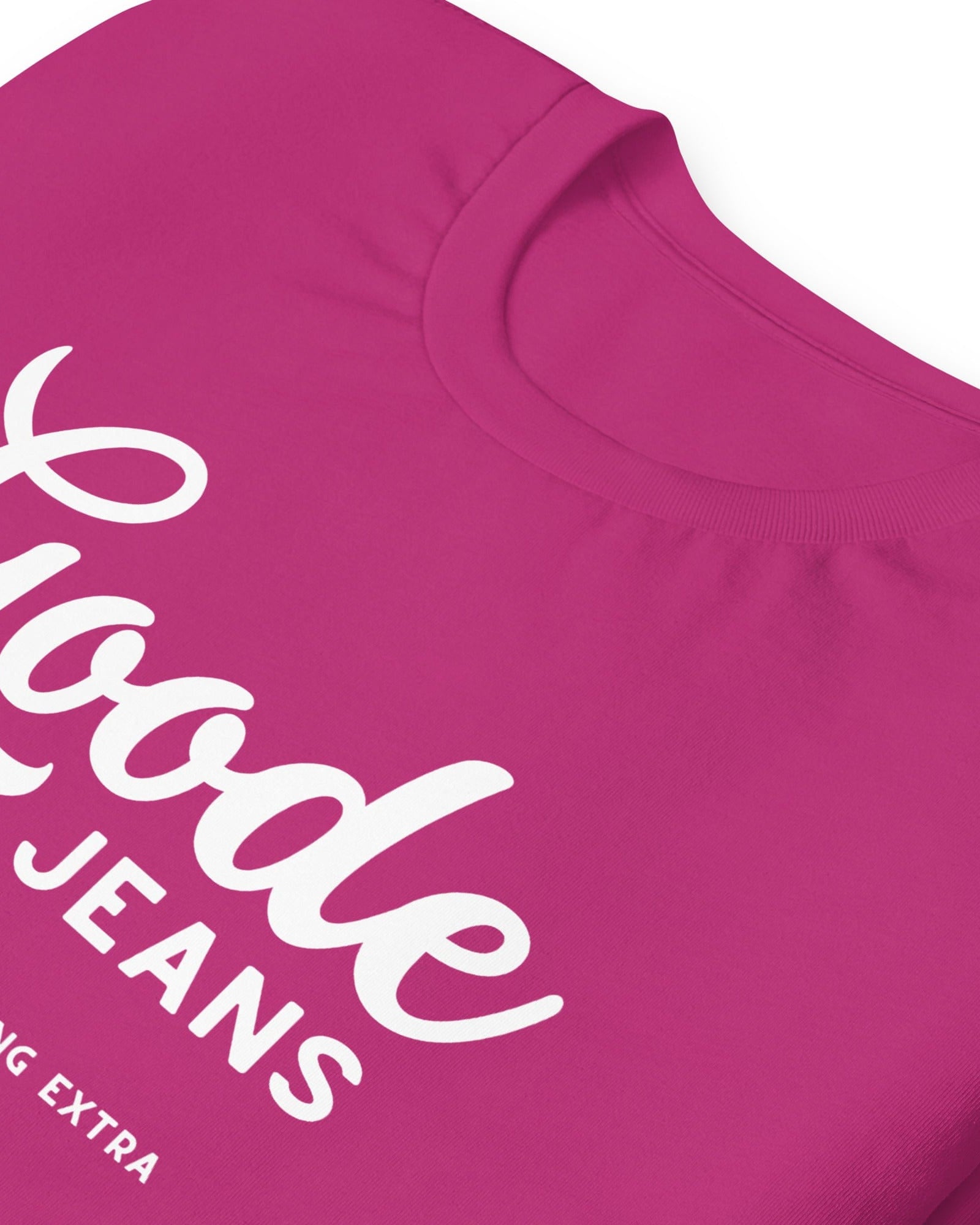 Goode Jeans | A Little Something Extra | T-shirt.