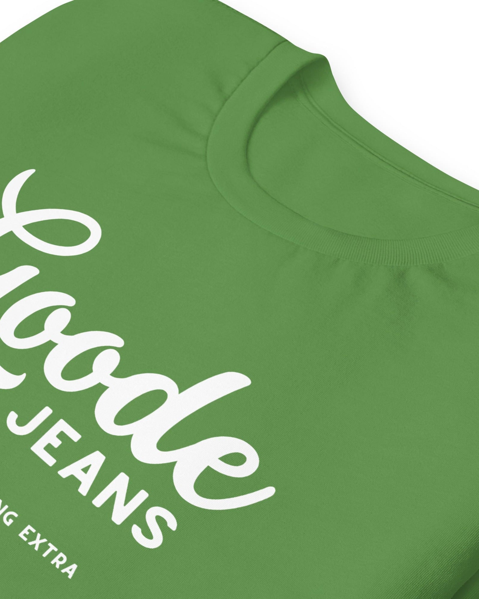 Goode Jeans | A Little Something Extra | T-shirt.