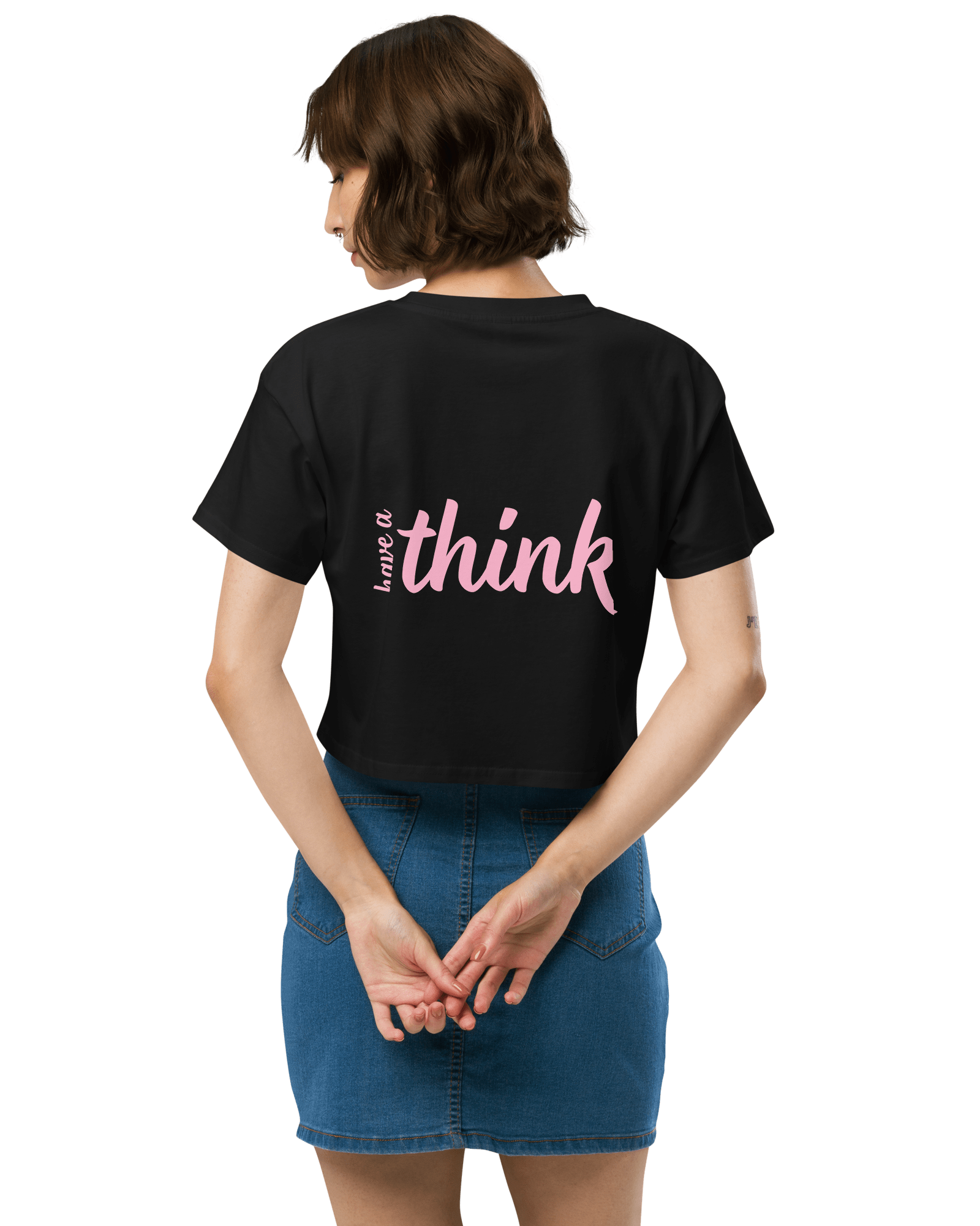 Have a Think Crop Top.