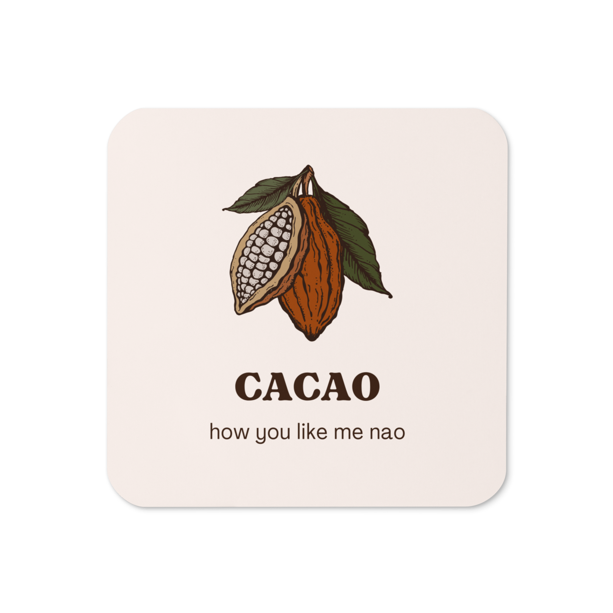 Jolly & Goode Coaster Cacao How You Like Me Nao Coaster Cheeky British Style