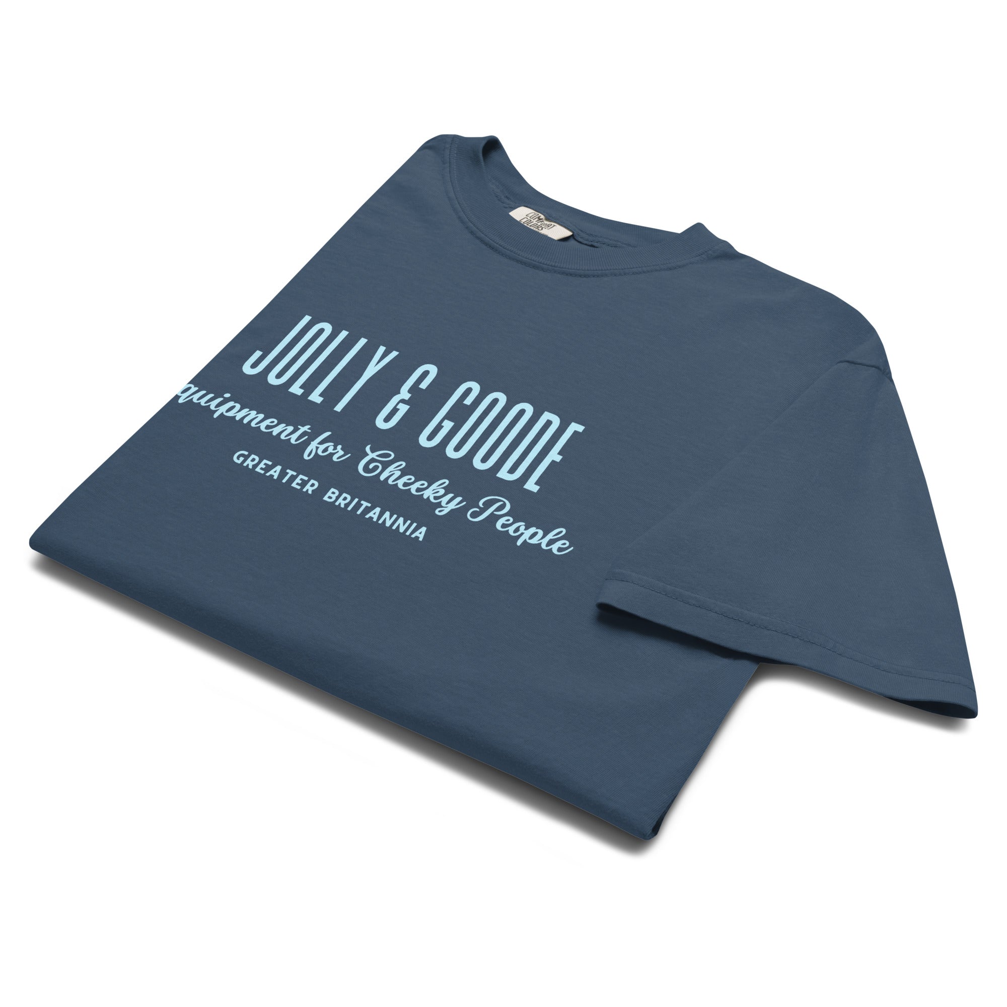 Jolly & Goode | Equipment for Cheeky People | Garment-dyed Heavyweight Tee.