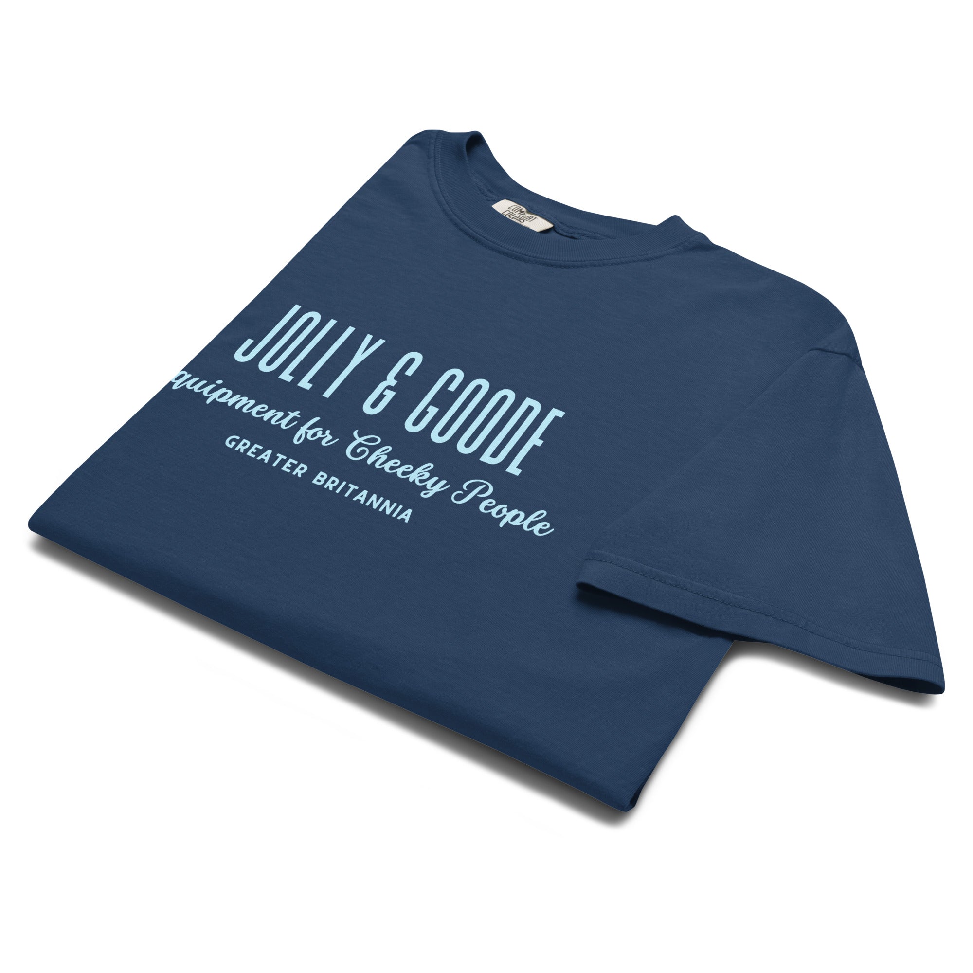 Jolly & Goode | Equipment for Cheeky People | Garment-dyed Heavyweight Tee.