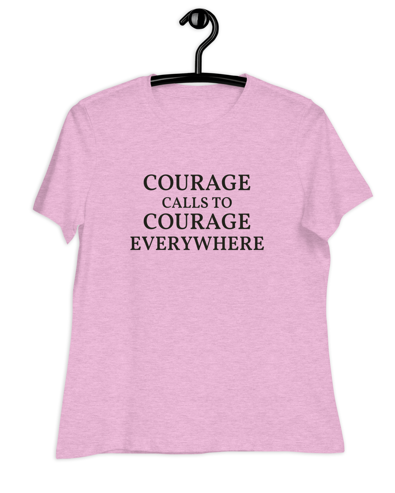 Jolly & Goode Shirts & Tops Courage Calls to Courage Everywhere Women's Relaxed T-Shirt Cheeky British Style