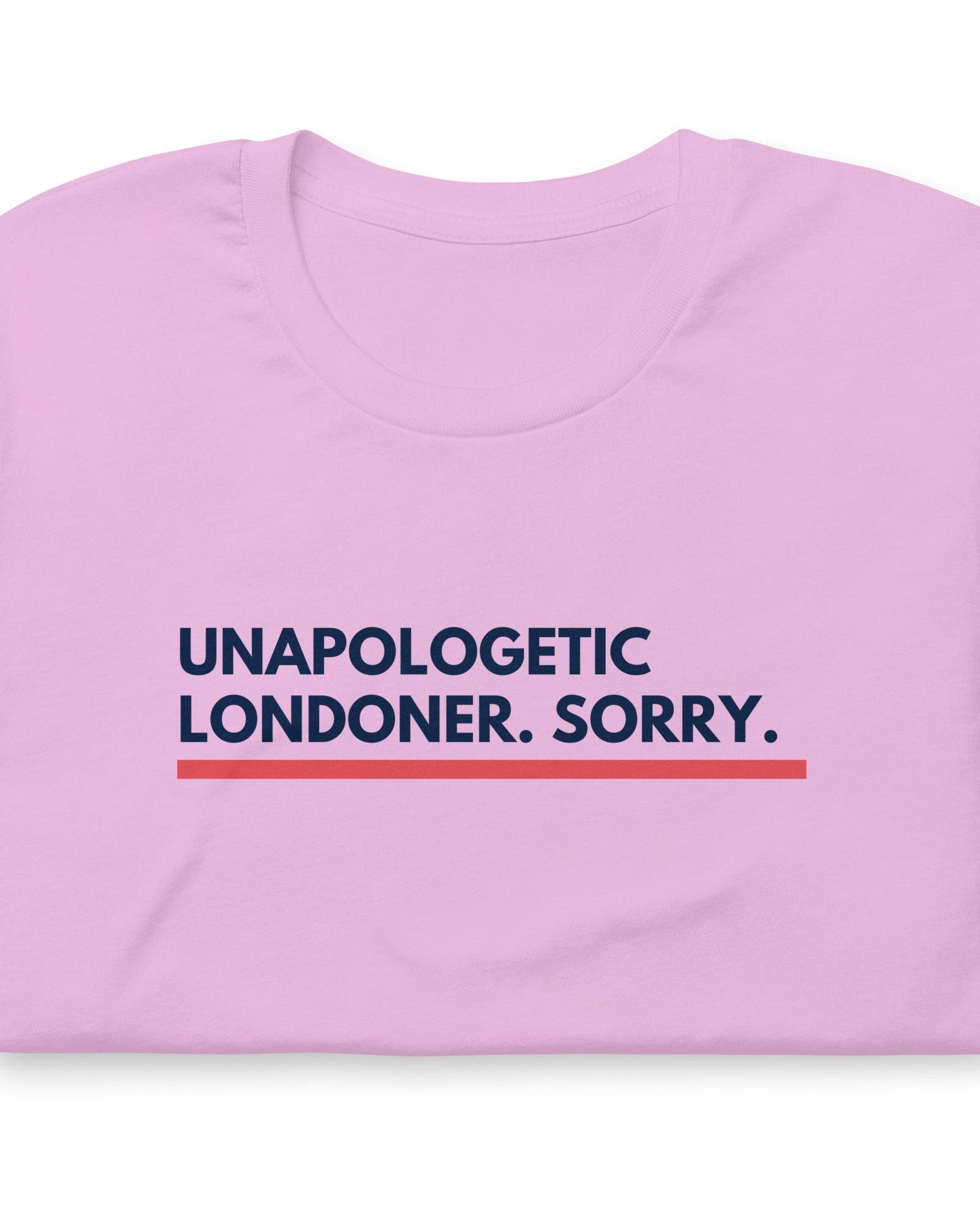 Jolly & Goode Shirts & Tops Lilac / S Unapologetic Londoner Sorry T-shirt Cheeky British Style