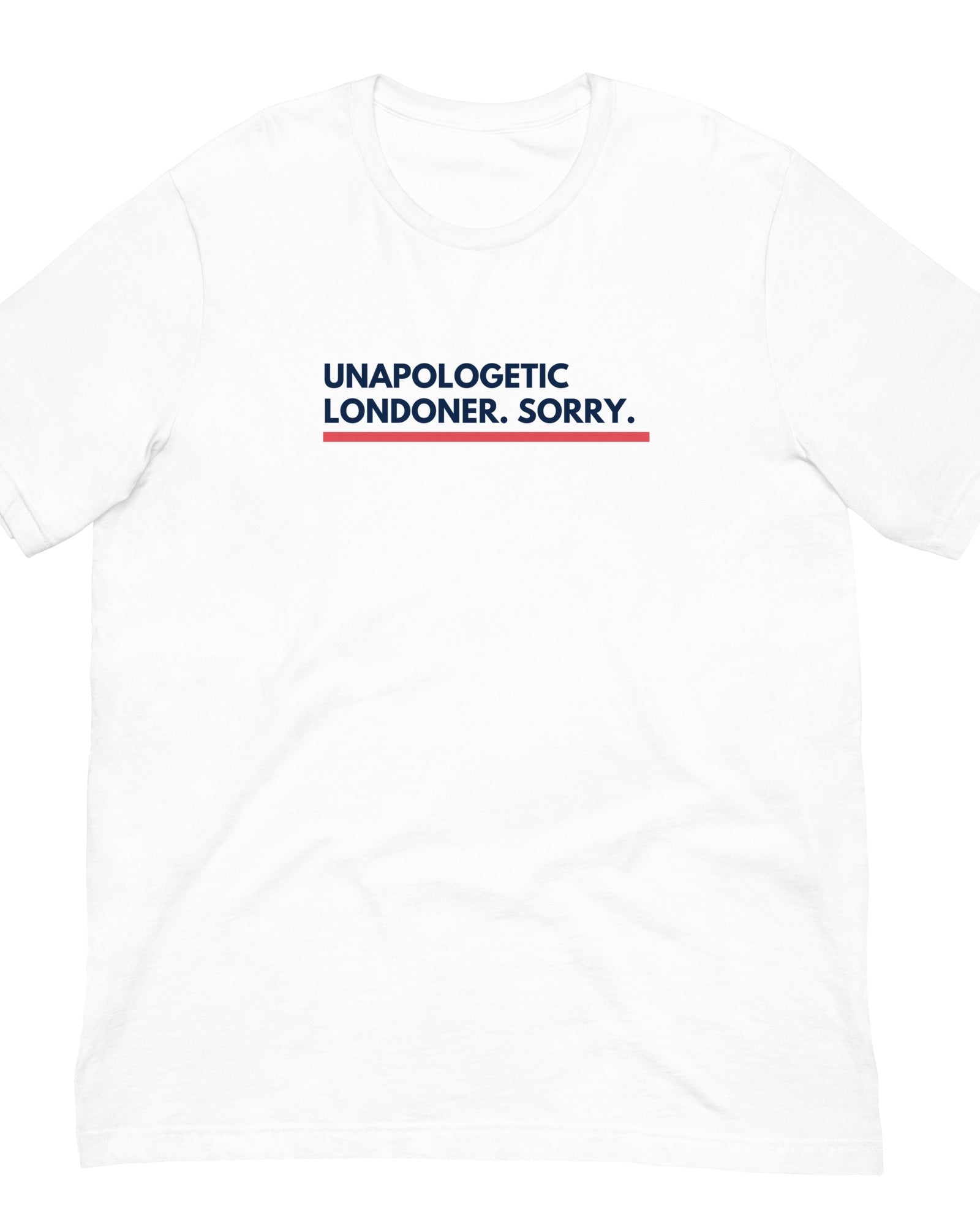 Jolly & Goode Shirts & Tops Unapologetic Londoner Sorry T-shirt Cheeky British Style