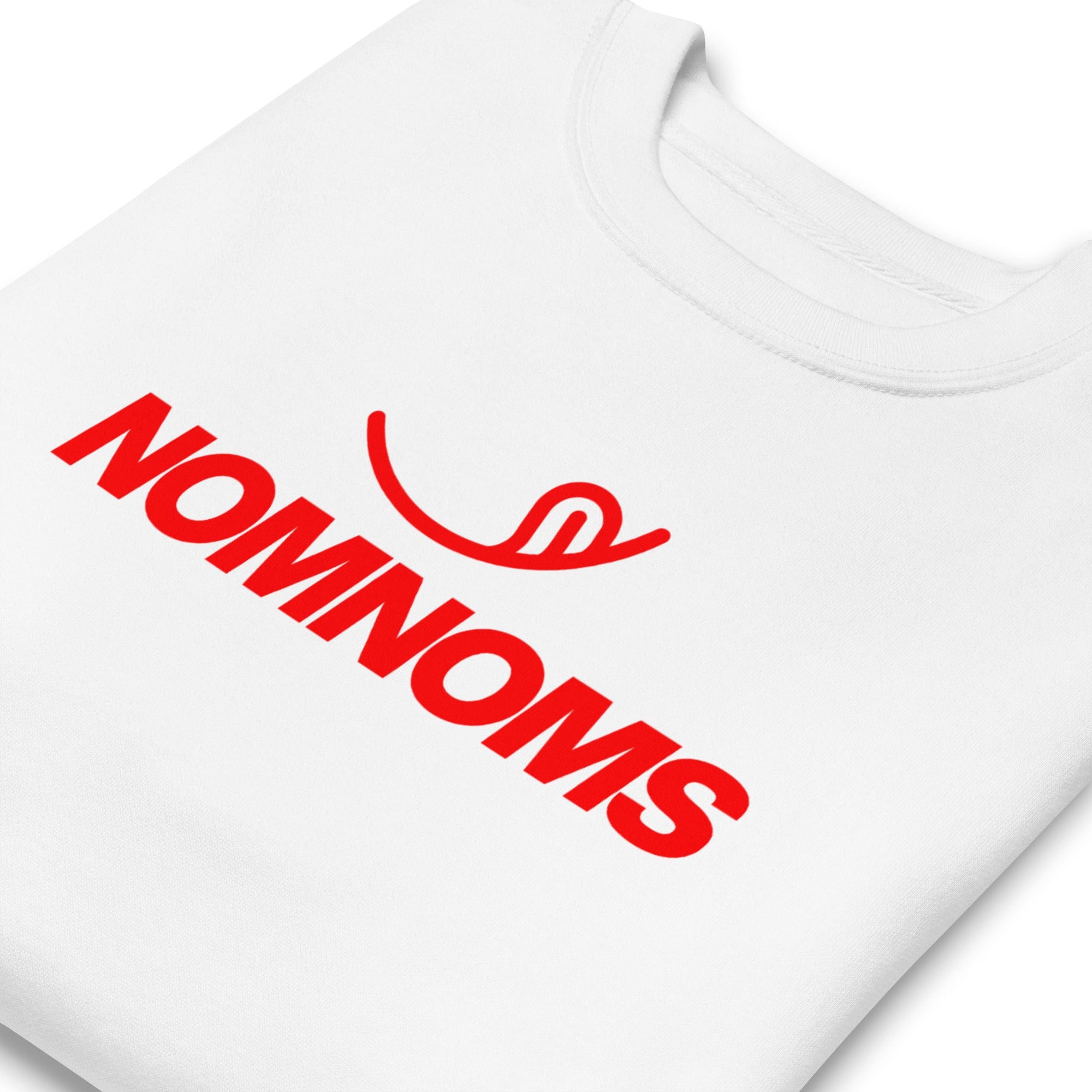 Nomnoms Premium Sweatshirt.
