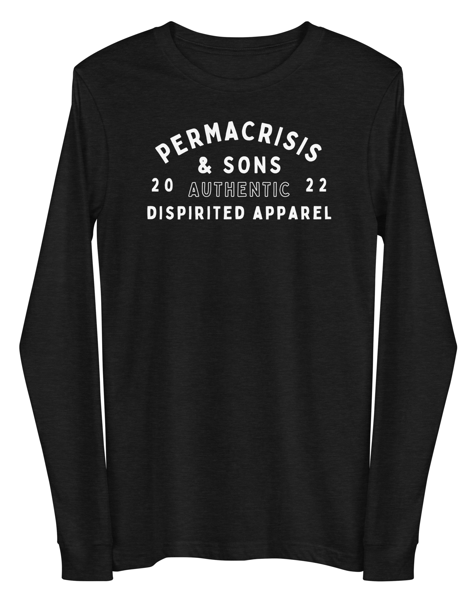 Permacrisis & Sons Long-Sleeve Shirt.