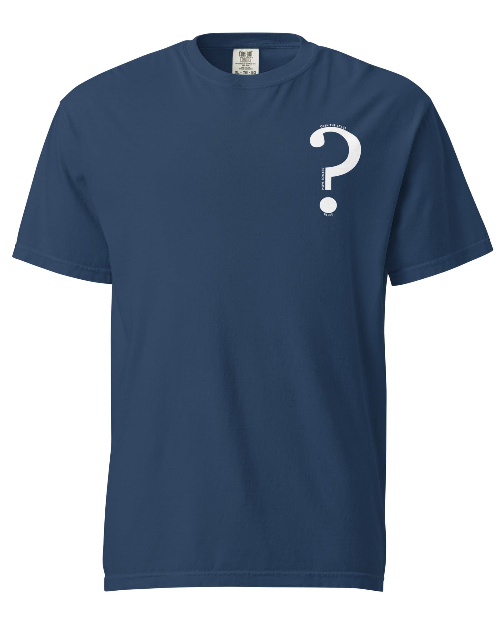 Question Mark: Pause, Move Toward, Open the Space | T-shirt True Navy / S Shirts & Tops Jolly & Goode