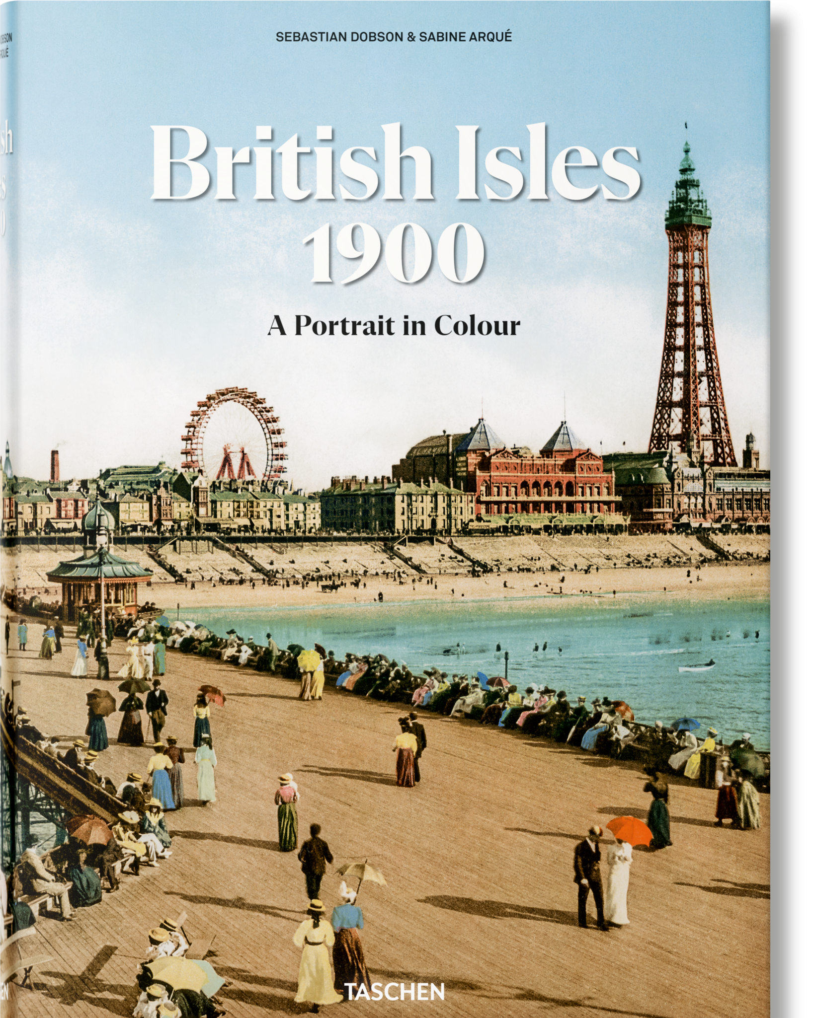 TASCHEN Books British Isles 1900. A Portrait in Colour Cheeky British Style