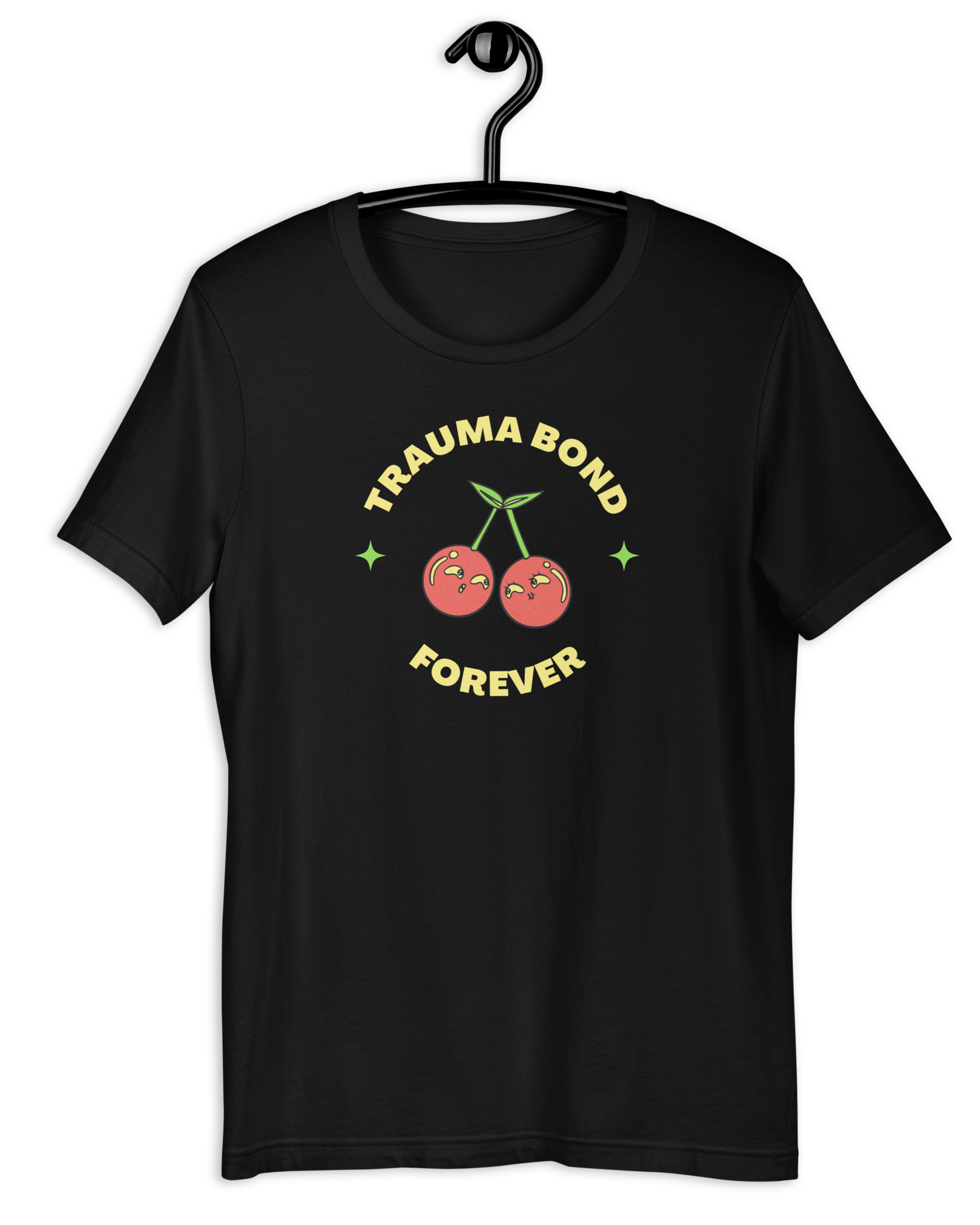 Trauma Bond Forever T-shirt.