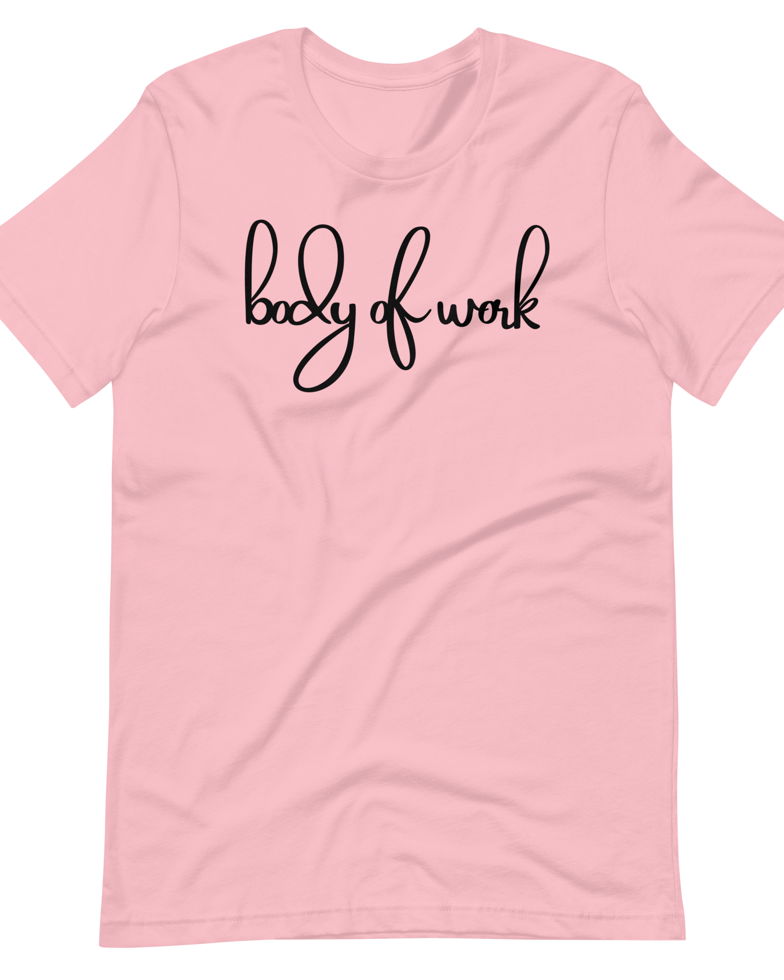 Body of Work T-shirt Pink / S Shirts & Tops Jolly & Goode