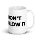 Don't Blow It Mug Mugs Jolly & Goode