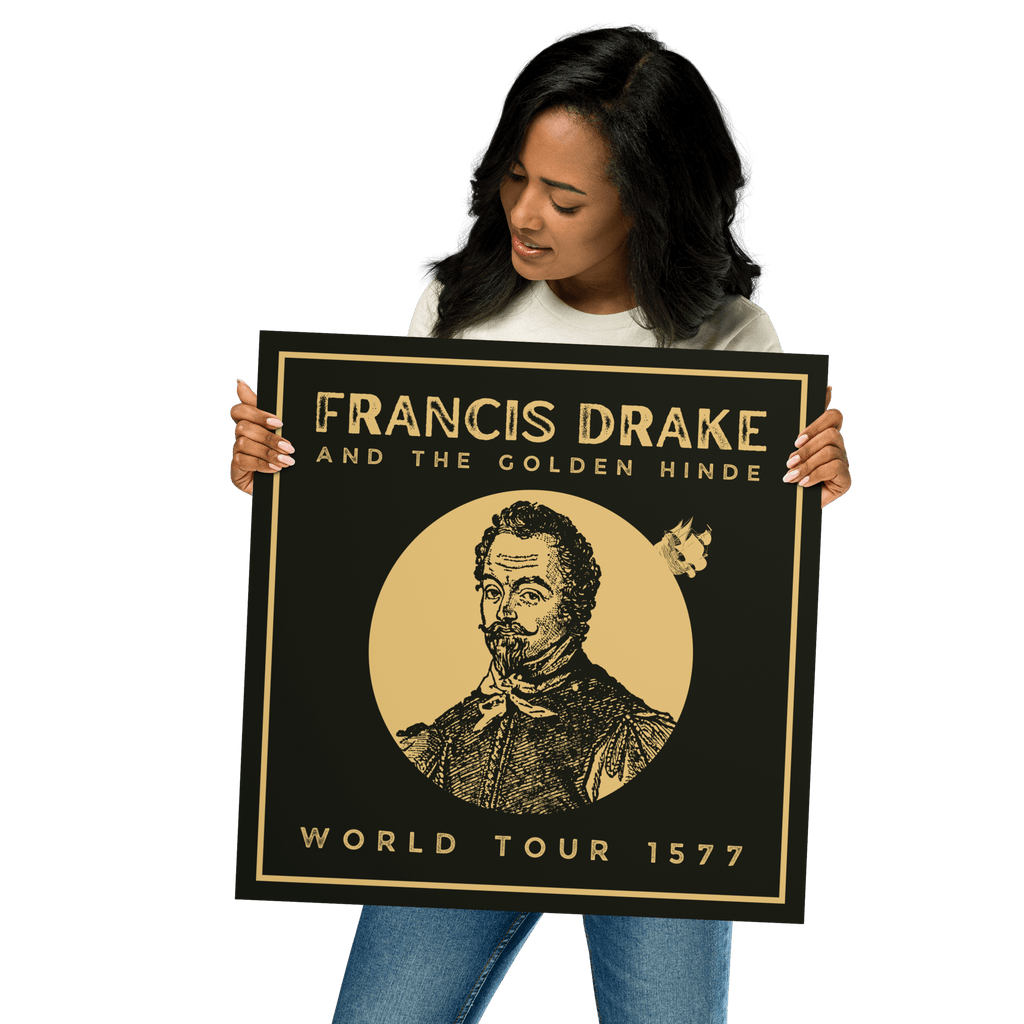 Francis Drake and The Golden Hinde World Tour Poster 18″×18″ Posters, Prints, & Visual Artwork Jolly & Goode