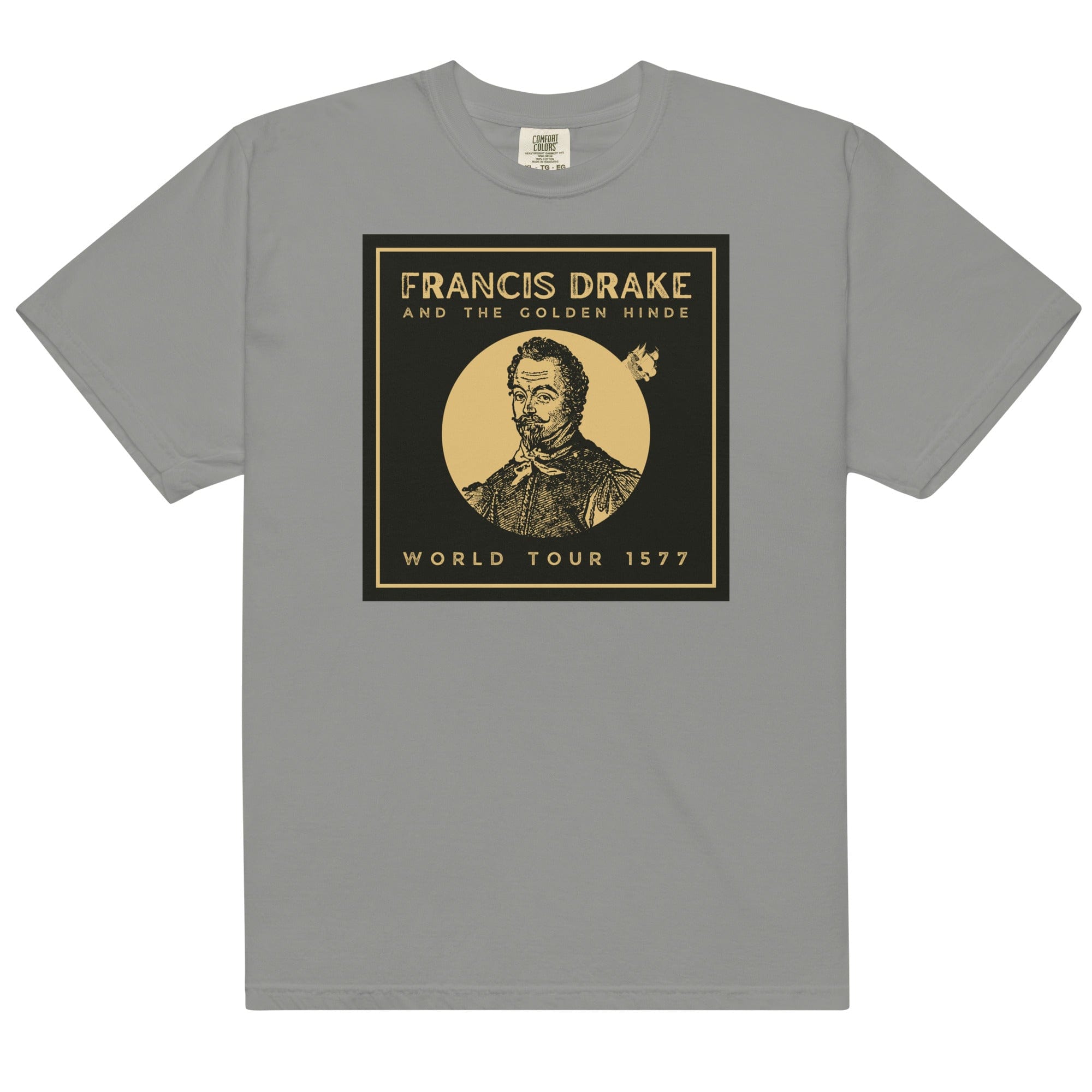 Francis Drake and The Golden Hinde World Tour T-shirt | Garment-dyed Heavyweight.