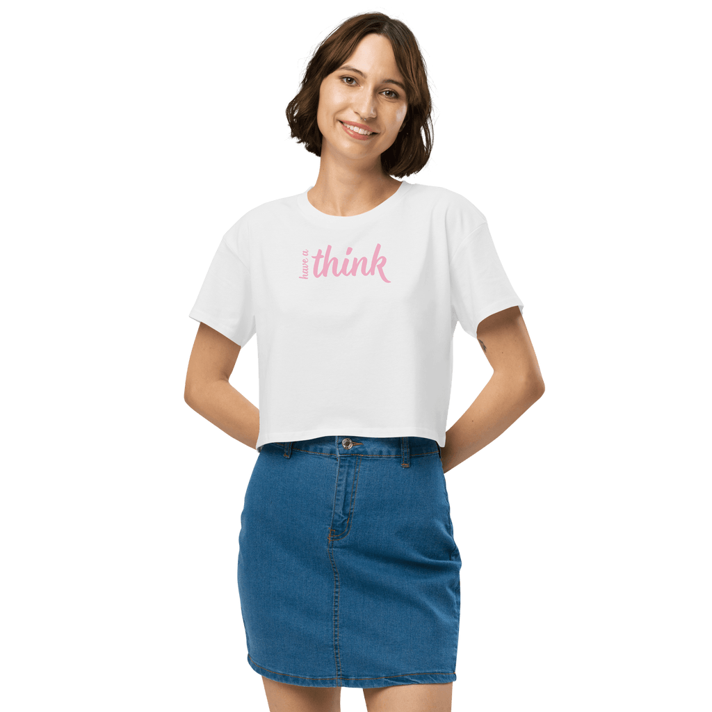 Have a Think Crop Top White / XS Crop Tops Jolly & Goode