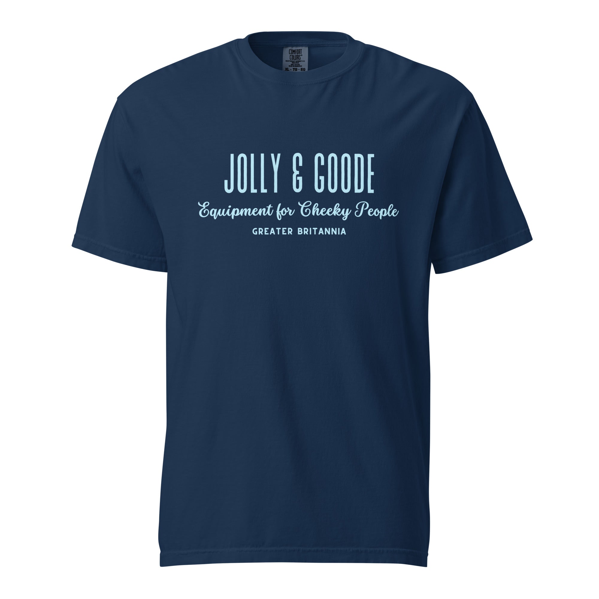 Jolly & Goode | Equipment for Cheeky People | Garment-dyed Heavyweight Tee.