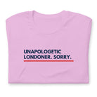 Jolly & Goode Shirts & Tops Lilac / S Unapologetic Londoner Sorry T-shirt Cheeky British Style