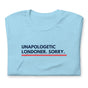 Jolly & Goode Shirts & Tops Ocean Blue / S Unapologetic Londoner Sorry T-shirt Cheeky British Style