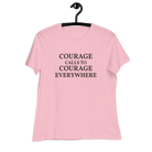 Jolly & Goode Shirts & Tops Pink / S Courage Calls to Courage Everywhere Women's Relaxed T-Shirt Cheeky British Style