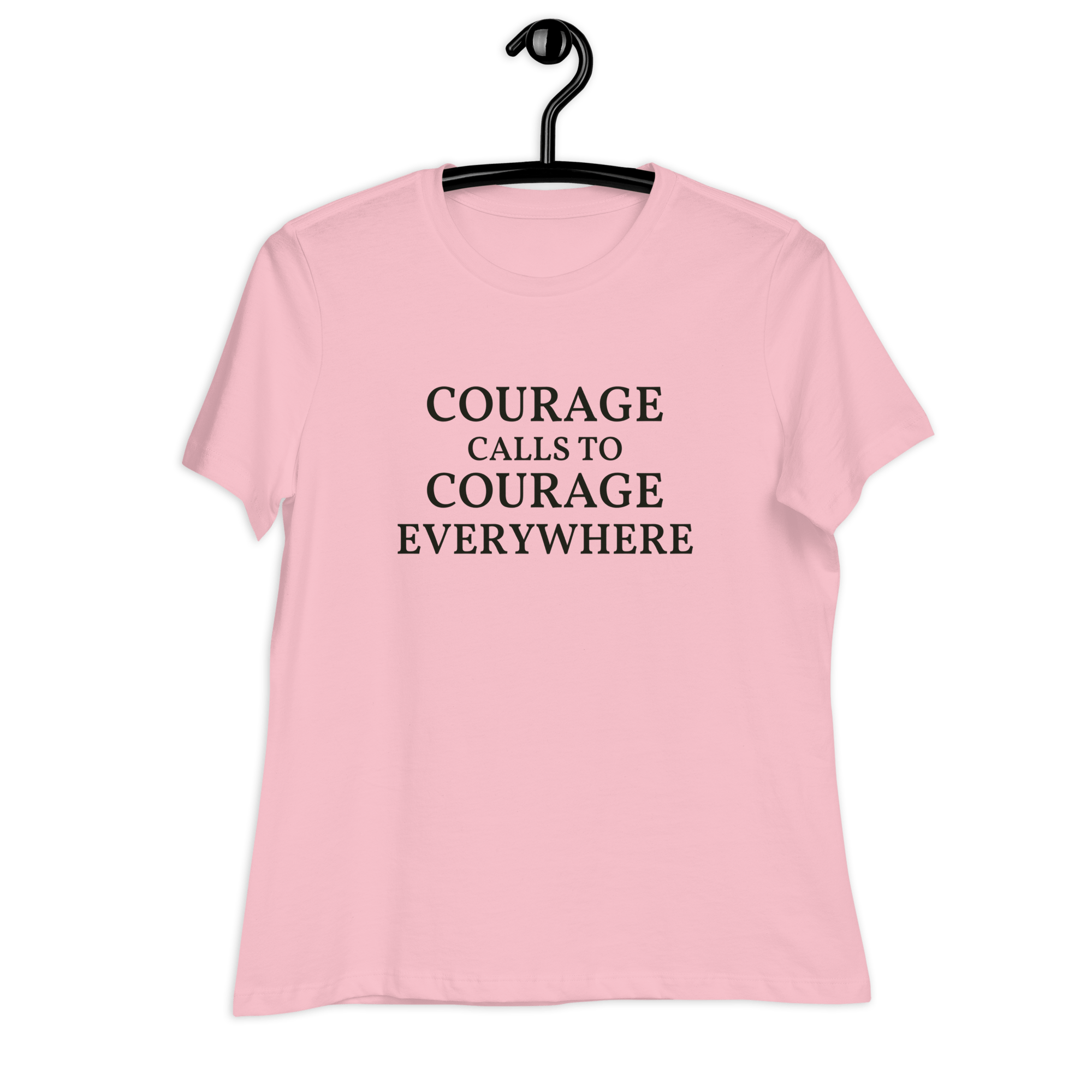 Jolly & Goode Shirts & Tops Pink / S Courage Calls to Courage Everywhere Women's Relaxed T-Shirt Cheeky British Style