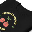Jolly & Goode Shirts & Tops Trauma Bond Forever T-shirt Cheeky British Style