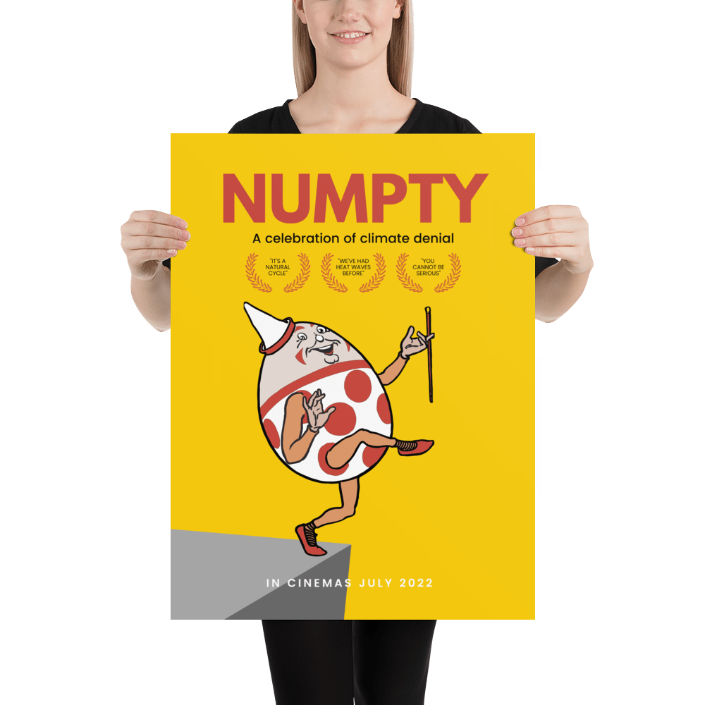 Numpty, a Celebration of Climate Denial | Poster 18″×24″ Posters, Prints, & Visual Artwork Jolly & Goode