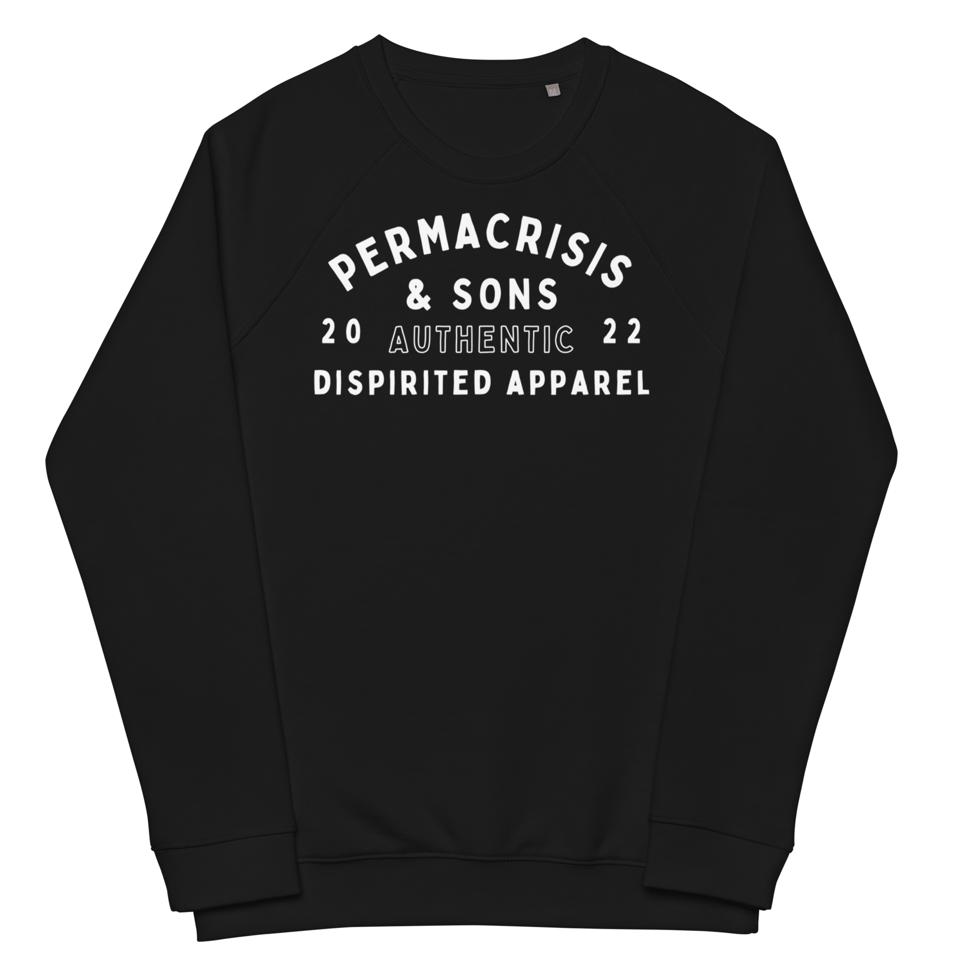 Permacrisis & Sons Organic Raglan Sweatshirt Jolly & Goode