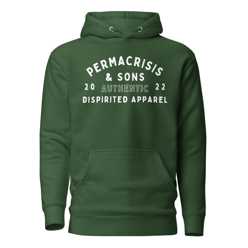 Permacrisis & Sons Unisex Hoodie Forest Green / S Jolly & Goode