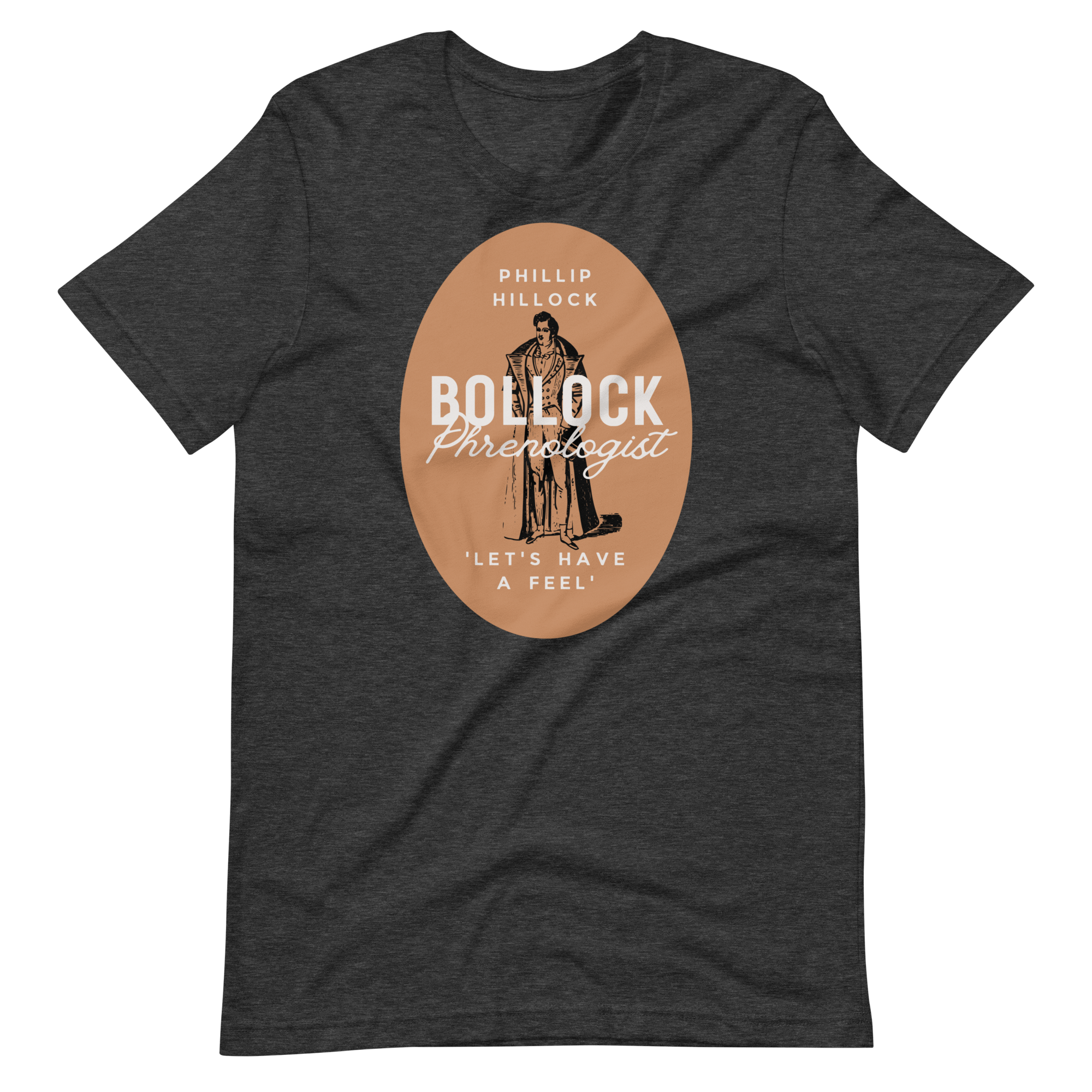 Phillip Hillock Bollock Phrenologist T-shirt Dark Grey Heather / S Jolly & Goode