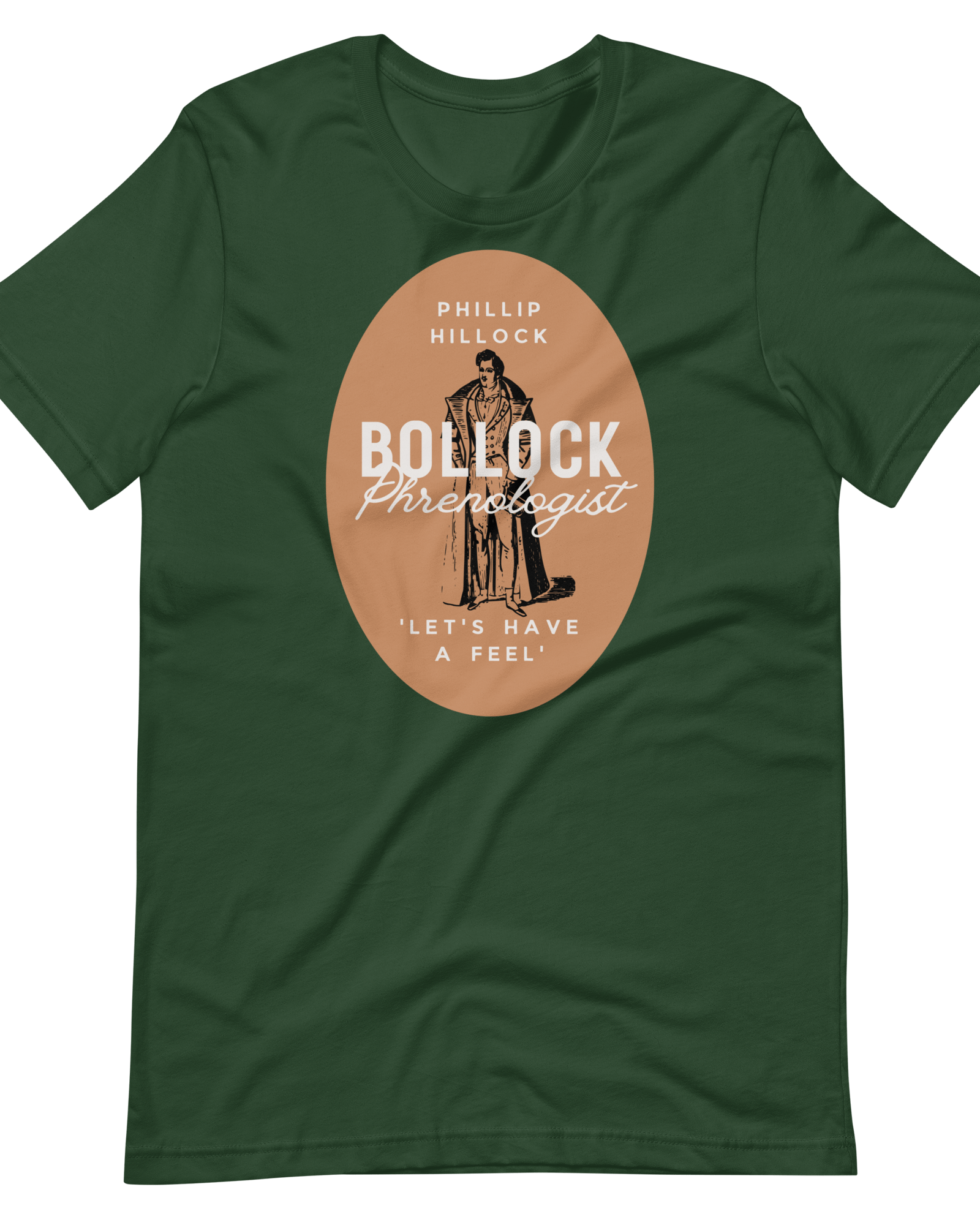 Phillip Hillock Bollock Phrenologist T-shirt Forest / S Jolly & Goode