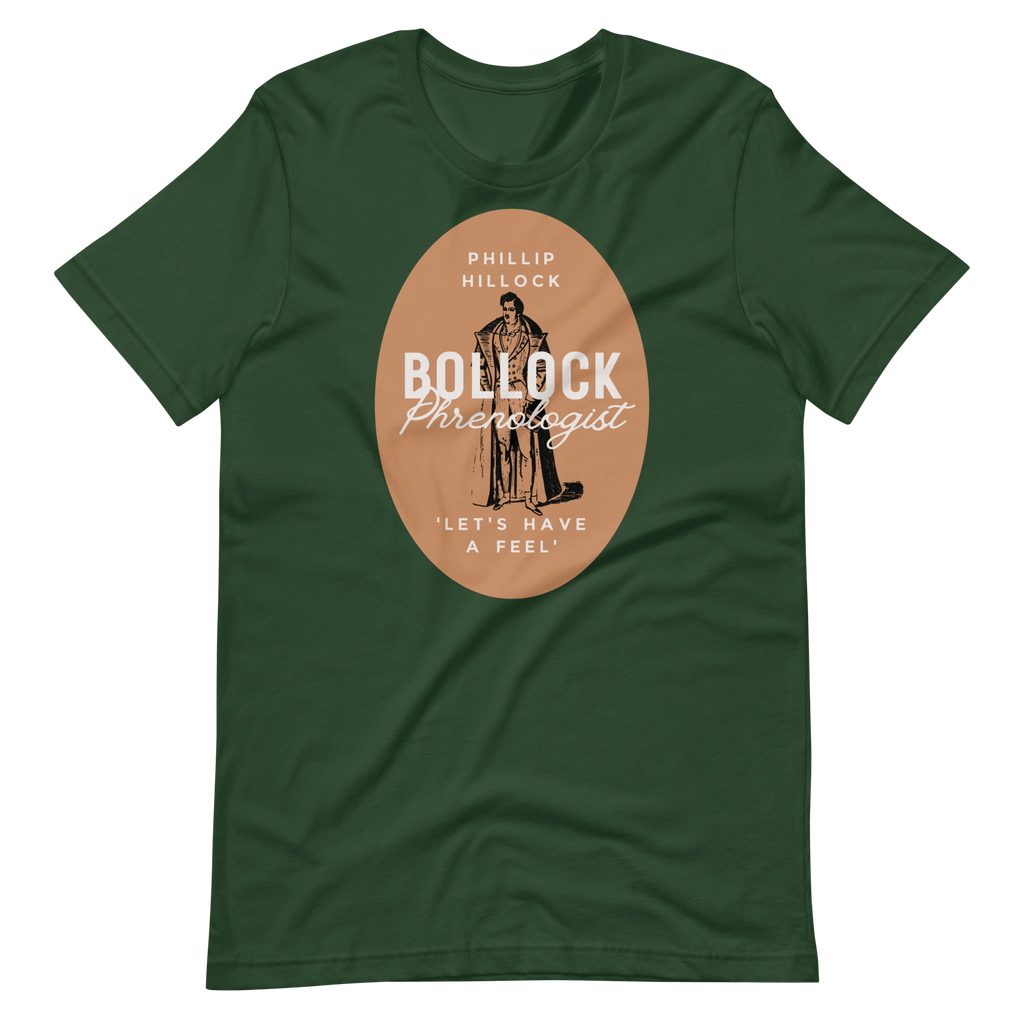 Phillip Hillock Bollock Phrenologist T-shirt Forest / S Jolly & Goode