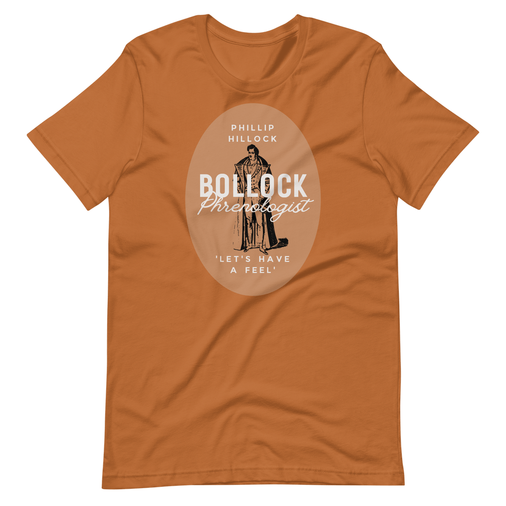 Phillip Hillock Bollock Phrenologist T-shirt Toast / S Jolly & Goode