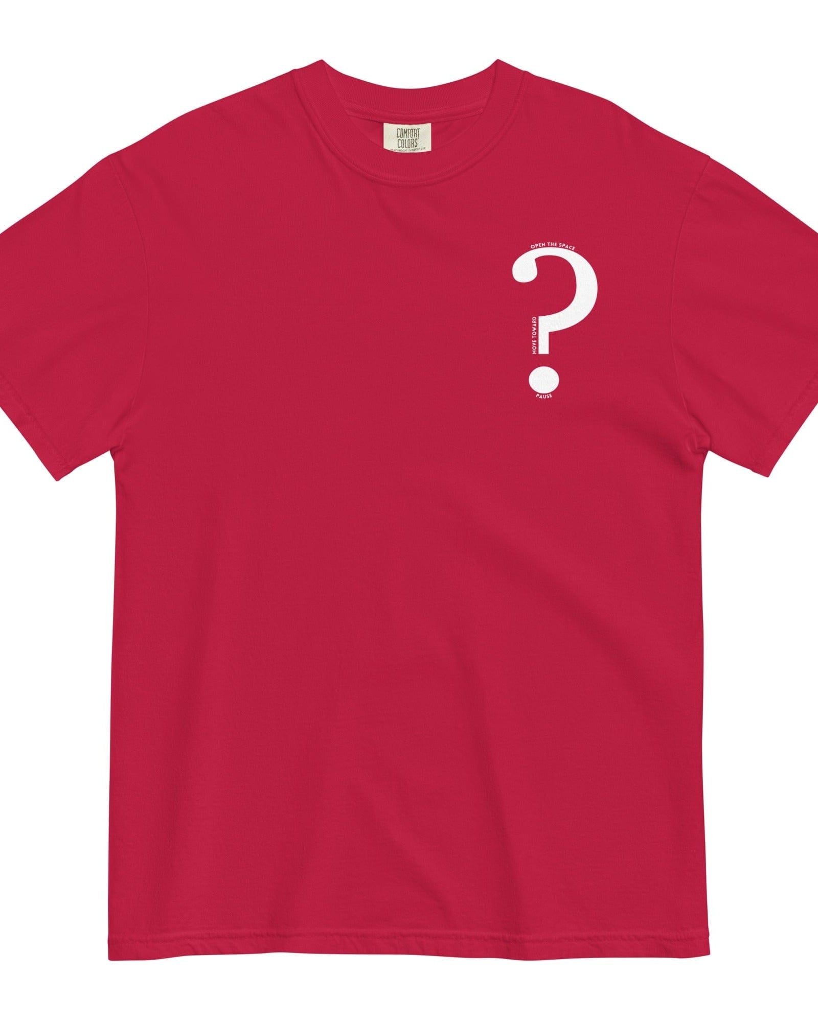 Question Mark: Pause, Move Toward, Open the Space | T-shirt Shirts & Tops Jolly & Goode