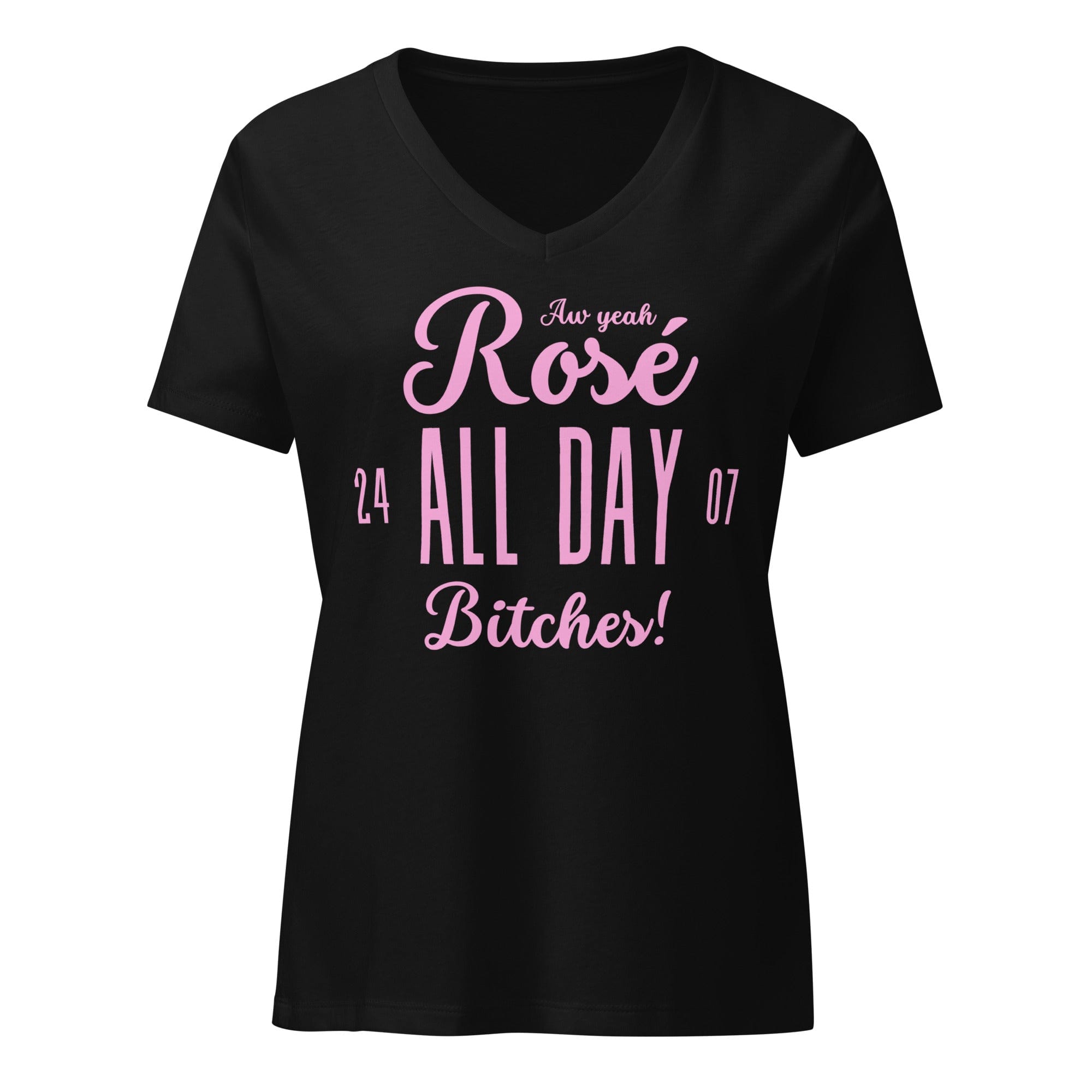 Rosé All Day Bitches | Women’s Relaxed V-neck T-shirt Solid Black Blend / S Women's Shirts Jolly & Goode