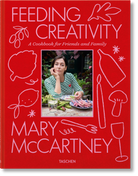 TASCHEN Style, Food & Travel Mary McCartney. Feeding Creativity Cheeky British Style