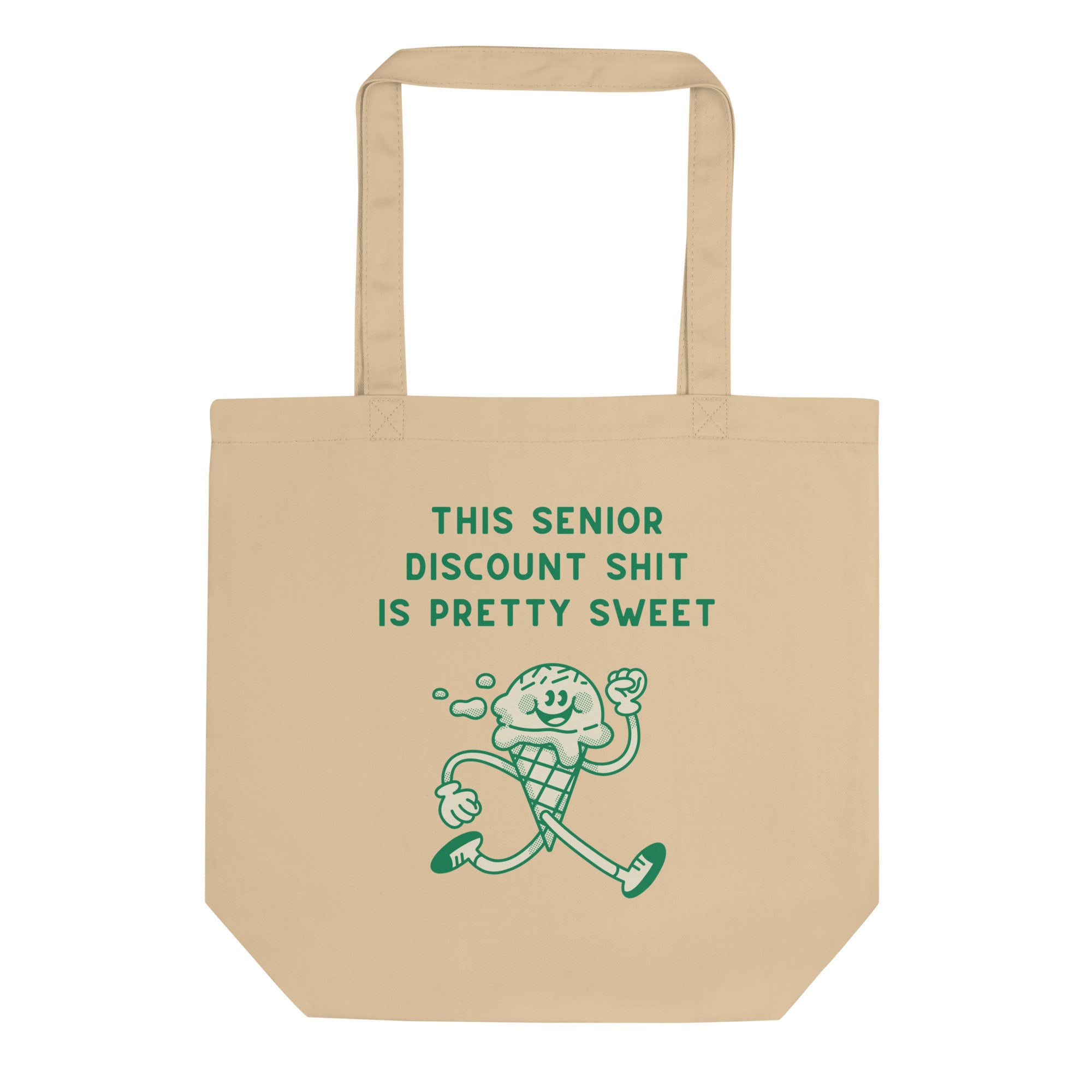 This Senior Discount Shit Is Pretty Sweet | Tote Bag Tote Bag Jolly & Goode