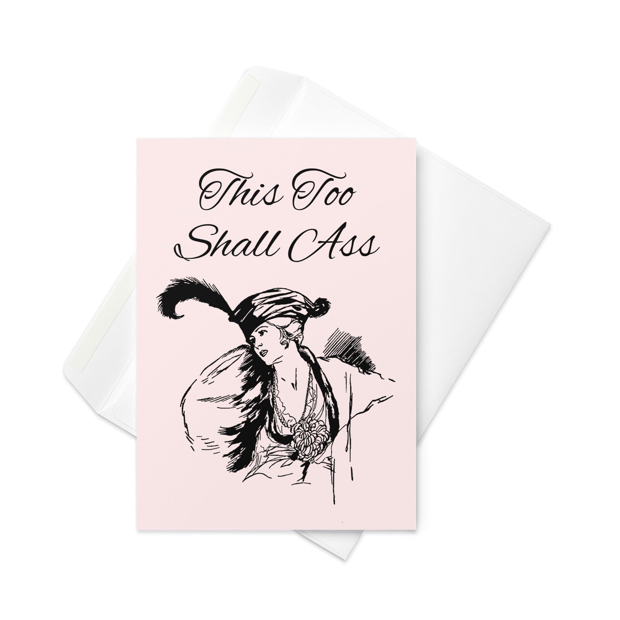 This Too Shall Ass | Funny Sympathy Card | Hilarious Gift Card Jolly & Goode