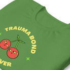 Trauma Bond Forever T-shirt Shirts & Tops Jolly & Goode